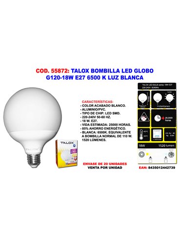 TALOX BOMBILLA LED GLOBO G120-18W G120E2718W 6500 K LUZ BLANCA