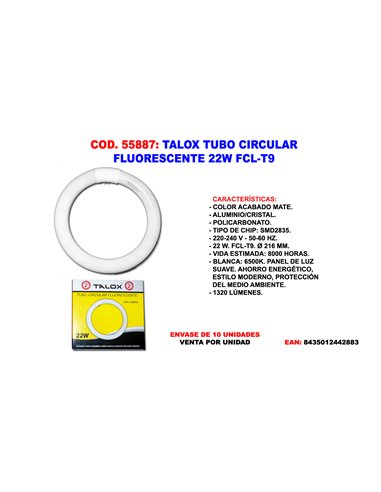 TALOX TUBO CIRCULAR FLUORESCENTE 22 W FCL-T9 1320 LUME �216 MM