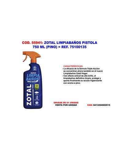 ZOTAL LIMPIABA�OS PISTOLA 750 ML (PINO)  75100135