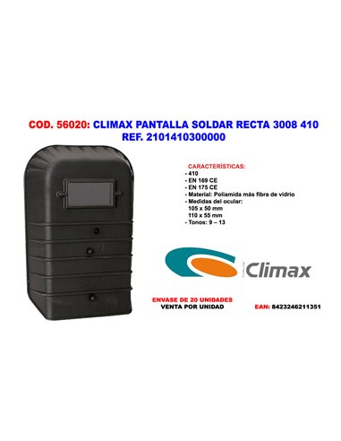 CLIMAX  PANTALLA SOLDAR RECTA 3008 410 REF  2101410300000