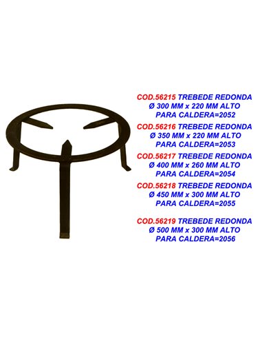 TREBEDE REDONDA CALDERA �  400 MM x 260 MM ALTO  2054