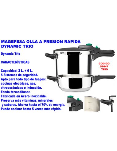 MAGEFESA OLLA A PRESION  RAPIDA DYNAMIC TRIO 3+6 (3L+6L)