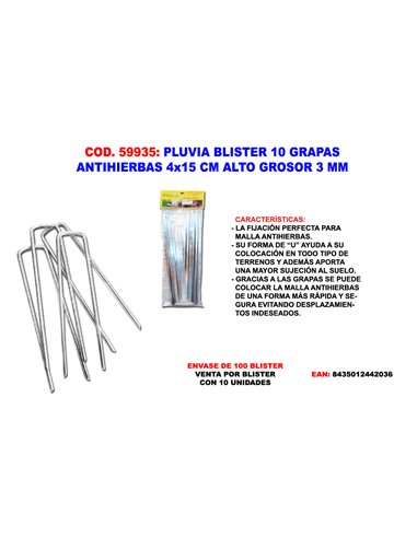 PLUVIA BLISTER 10 GRAPAS GAL.MALLA ANTIHI 4x15 CM ALTO GROS 3MM