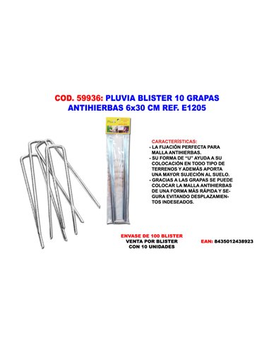 PLUVIA BLISTER 10 GRAPAS GAL.MALLA ANTIHI 6x30 CM ALTO GROS 3MM