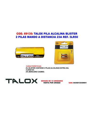 TALOX PILA ALCALINA BLISTER 2 PILAS MANDO A DISTANCIA 23A2 3LR50