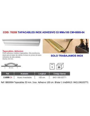 BRINOX TAPACABLES INOX ADHESIVO 53 MMx100 CM8009-04