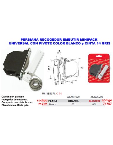 PERSIANA RECOGEDOR EMBUTIR BLANCO+CINTA 14MM GRIS06002001