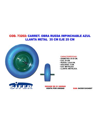 SIFER RUEDA CARRETILLA OBRA IMPINCHABLE LLANTA METAL 35CM AZUL