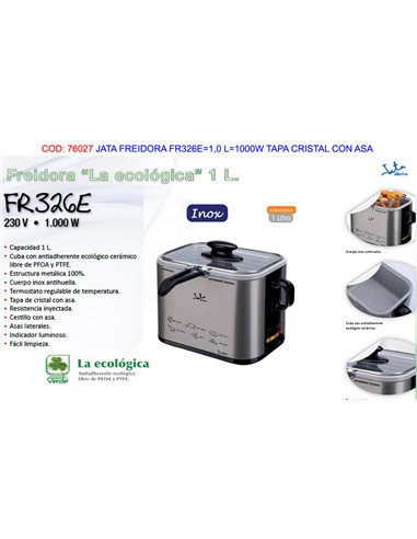 JATA FREIDORA FR326E1,3 L1000W TAPA CRISTAL CON ASA