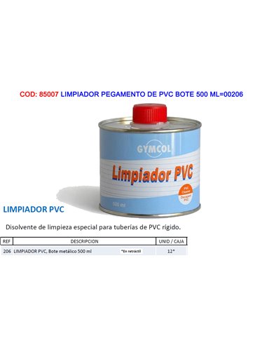 LIMPIADOR PEGAMENTO DE PVC BOTE 500 ML00206