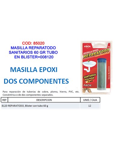 MASILLA REPARATODO SANITARIOS 60 GR TUBO EN BLISTER008120