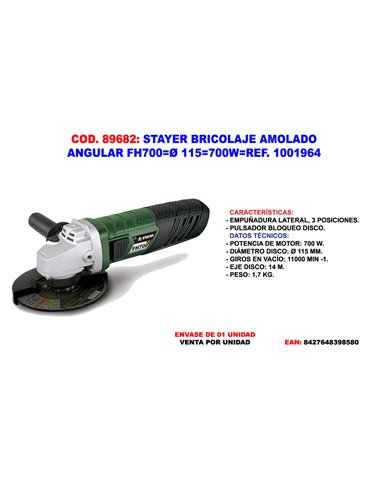 STAYER BRICOLAJE AMOLADO ANGULAR FH700 C� 115700W1001964