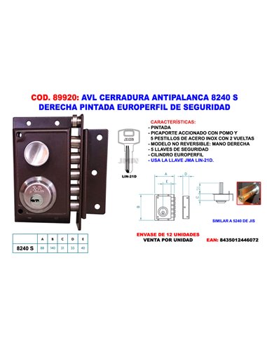 AVL CERRADURA ANTIPALANCA 8240 S DCHA. PINTAD EUROPERFIL SEGURID