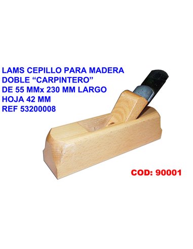 LAMS CEPILLO PARA MADERA DOBLE    55x230 MM HOJA 42 MM53200008