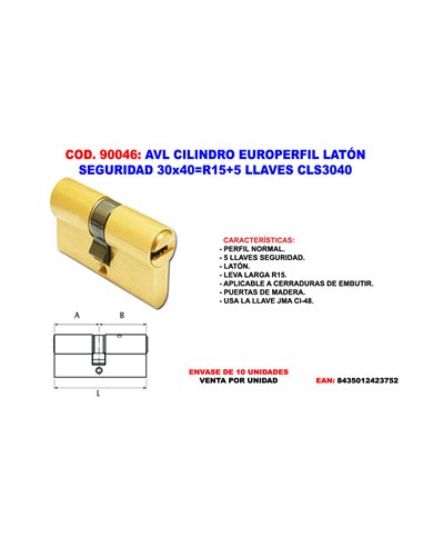 AVL CILINDRO EUROPERFIL LAT. SEGURIDAD 30x40R15+5 LLAV. CLS3040