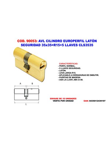 AVL CILINDRO EUROPERFIL LAT. SEGURIDAD 35x35R15+5 LLAV. CLS3535