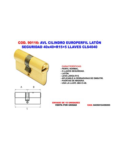 AVL CILINDRO EUROPERFIL LAT. SEGURIDAD 40x40R15+5 LLAV. CLS4040