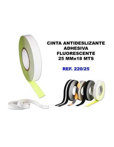 CINTA ANTIDESLIZANTE ADHESIVA 25MMx18MT.FLUORESCENTE220/25