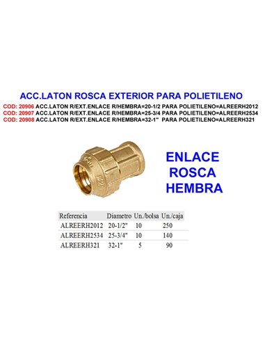 Brass fitting R/Extension R/Female 32-1" for polyethylene REH321