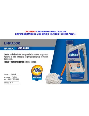 CEYS PASO SUELOS MARMOL LIMPIADOR USO DIARIO 1 LT700204-700214